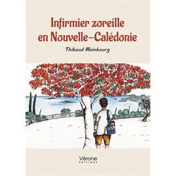 Infirmier zoreille en Nouvelle-Calédonie