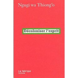 Décoloniser l'esprit