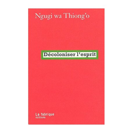 Décoloniser l'esprit