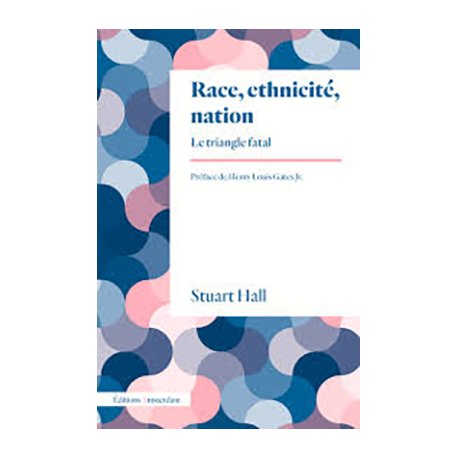 Race, ethnicité, nation