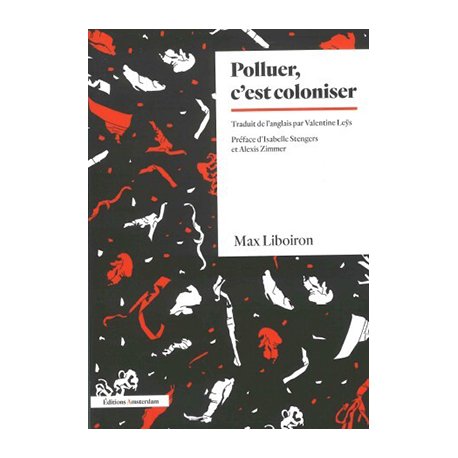 Polluer, c'est coloniser