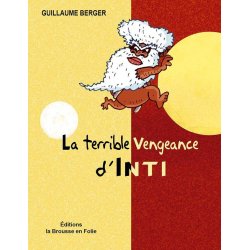 La terrible vengeance d'Inti