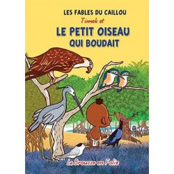 Timek et le petit oiseau qui boudait