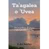 Ta'agalea o 'Uvea - Proverbes d'Uvea - 'Uvean Proverbs