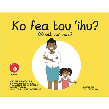 Où est ton nez ? (français/uvéen)