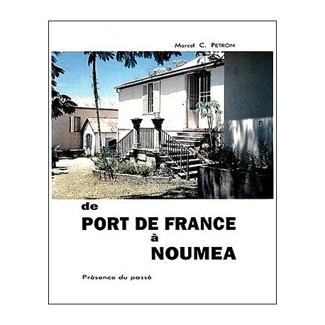 De Port de France à Nouméa