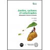 Jardins, cyclones et catastrophes