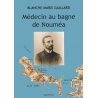 Médecin au bagne de Nouméa