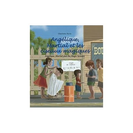 Angélique, Martial et les ciseaux magiques