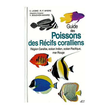 Guide des poissons des récifs coralliens (occasion)