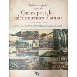 Cartes postales calédoniennes d'antan