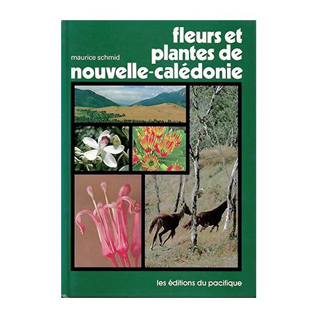 Fleurs et plantes de Nouvelle-Calédonie (occasion)