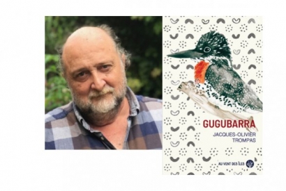 « Gugubarra » de Jacques Olivier-Trompas