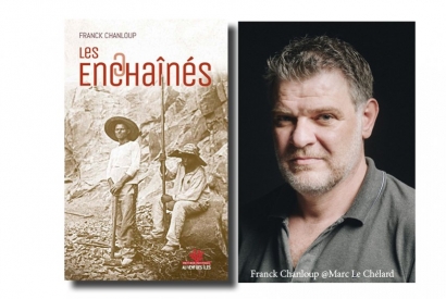 « Les enchaînés » de Franck Chanloup, coup de cœur de Calédo Livres !