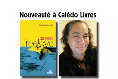 « FREELOVE » le nouveau roman très attendu de Sia Figiel.